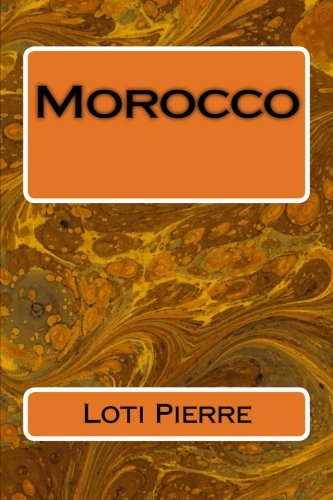 Morocco (9781479357109) by Pierre, Loti