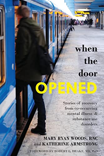 Stock image for When the Door Opened: Stories of recovery from co-occurring menta for sale by Hawking Books