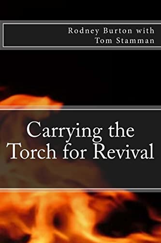 Imagen de archivo de Carrying the Torch for Revival a la venta por SecondSale