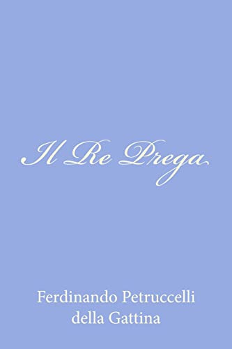 Stock image for Il Re Prega (Italian Edition) for sale by Lucky's Textbooks