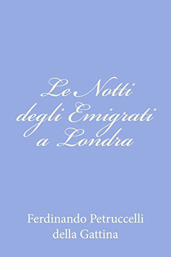 Stock image for Le Notti degli Emigrati a Londra for sale by THE SAINT BOOKSTORE