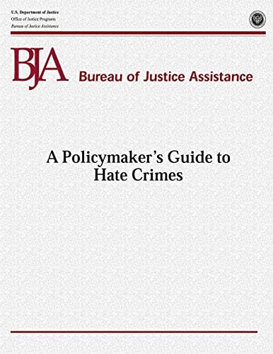 Beispielbild fr A Policymaker's Guide to Hate Crimes zum Verkauf von Lucky's Textbooks