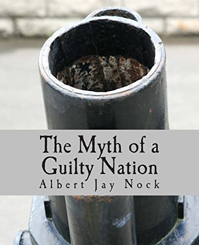 9781479367399: The Myth of a Guilty Nation (Large Print Edition)