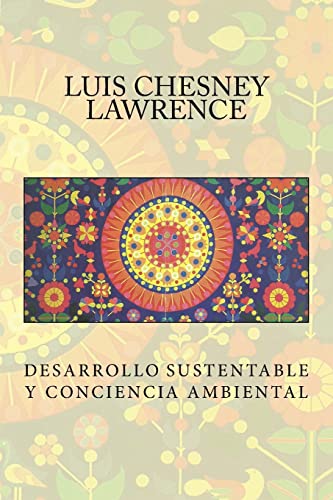 Stock image for Desarrollo Sustentable y Conciencia Ambiental (Spanish Edition) for sale by Lucky's Textbooks