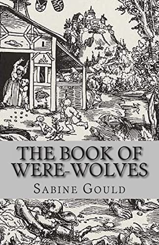 Imagen de archivo de The Book of Were-Wolves a la venta por HPB-Red