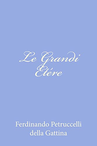 Stock image for Le Grandi Etere for sale by THE SAINT BOOKSTORE