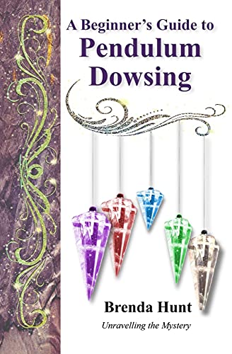 Stock image for A Beginner's Guide to Pendulum Dowsing for sale by ThriftBooks-Reno