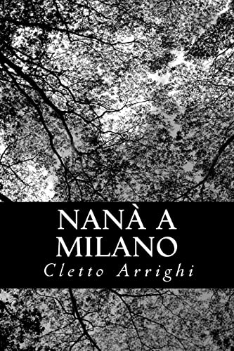 Imagen de archivo de Nana a Milano a la venta por THE SAINT BOOKSTORE