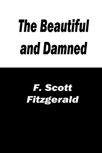 9781479374120: The Beautiful and Damned