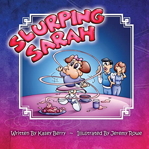 Stock image for Slurping Sarah for sale by THE SAINT BOOKSTORE