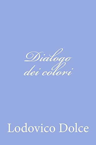 Stock image for Dialogo dei colori for sale by THE SAINT BOOKSTORE