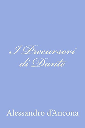 Stock image for I Precursori di Dante for sale by THE SAINT BOOKSTORE