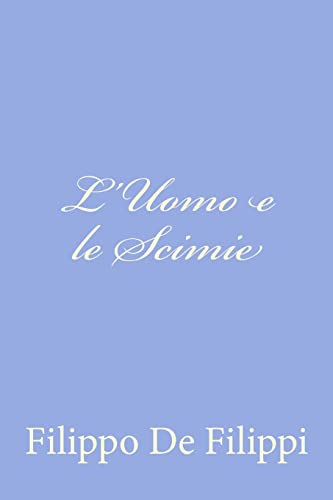 Stock image for L'Uomo e le Scimie (Italian Edition) for sale by Lucky's Textbooks