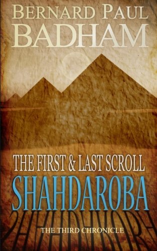 9781479378012: The First and Last Scroll (Shahdaroba)