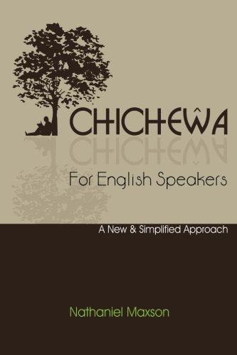 9781479378838: Chichewa for English Speakers: A New & Simplified Approach