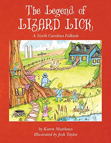 Beispielbild fr The Legend of Lizard Lick: A North Carolina Folktale zum Verkauf von medimops