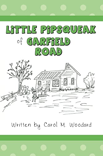 Imagen de archivo de Little Pipsqueak of Garfield Road a la venta por ThriftBooks-Dallas