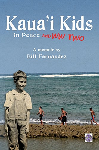 Stock image for Kaua'i Kids in Peace and WW Two for sale by Books of the Smoky Mountains