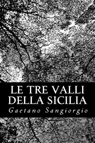 Stock image for Le tre valli della Sicilia for sale by THE SAINT BOOKSTORE