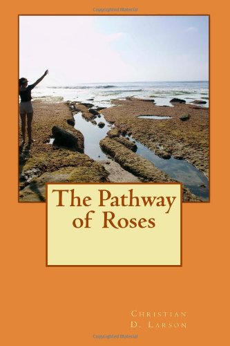 Imagen de archivo de The Pathway of Roses a la venta por ThriftBooks-Dallas