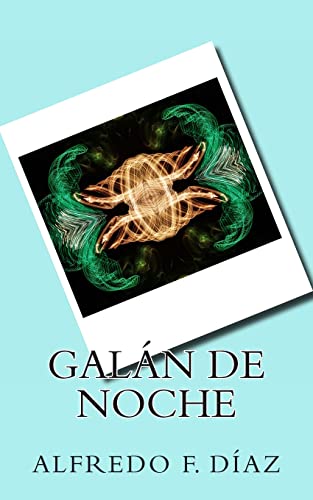 Beispielbild fr Galan de noche zum Verkauf von THE SAINT BOOKSTORE