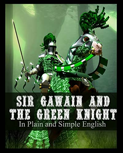 Imagen de archivo de Sir Gawain and the Green Knight In Plain and Simple English: A Mo a la venta por Hawking Books