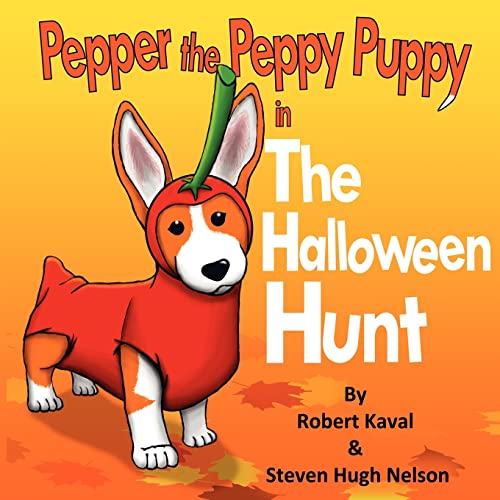 Stock image for Pepper the Peppy Puppy in The Halloween Hunt for sale by THE SAINT BOOKSTORE