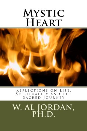 Stock image for Mystic Heart: Reflections on Life, Spirituality and the Sacred Journey for sale by Red's Corner LLC