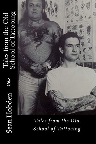 

Tales from the Old School of Tattooing