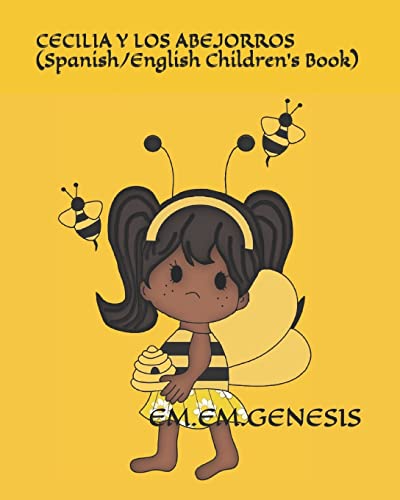 Stock image for Cecilia Y Los Abejorros (Spanish/English Children' Book) (Spanish Edition) for sale by PlumCircle