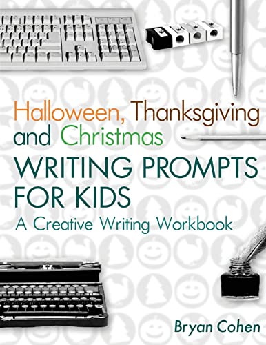 9781479395712: Halloween, Thanksgiving and Christmas Writing Prompts for Kids: A Creative Writing Workbook