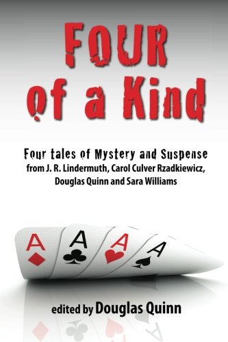 Stock image for Four of a Kind: an Anthology of Mystery and Suspense for sale by Irish Booksellers