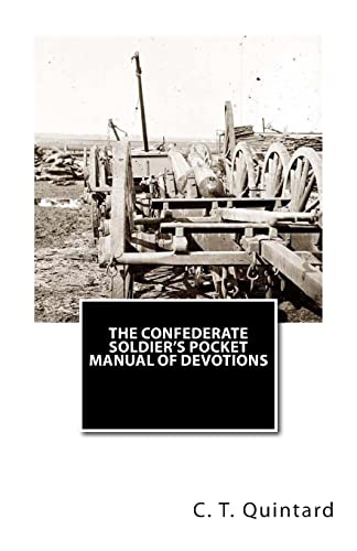 Beispielbild fr The Confederate Soldier's Pocket Manual of Devotions zum Verkauf von THE SAINT BOOKSTORE