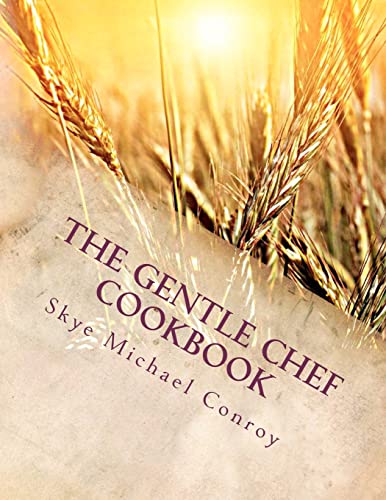 Stock image for The Gentle Chef Cookbook: Vegan Cuisine for the Ethical Gourmet for sale by HPB Inc.
