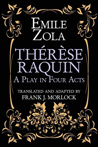 Therese Raquin: A Play in Four Acts (9781479400546) by Zola, Emile