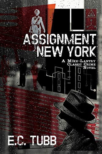 9781479400577: Assignment New York: A Mike Lantry Classic Crime Novel