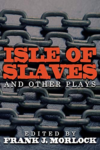 Stock image for Isle of Slaves and Other Plays for sale by Lucky's Textbooks