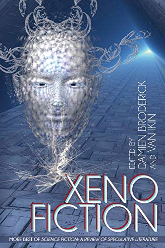 9781479400799: Xeno Fiction: More Best of Science Fiction: A Review of Speculative Literature: More Best of Science Fiction: A Review of Speculative Fiction