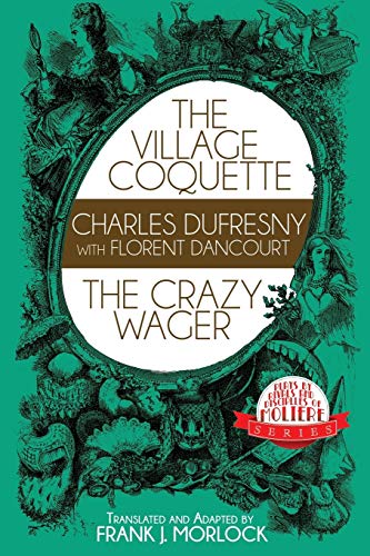 Stock image for The Village Coquette & The Crazy Wager for sale by Lucky's Textbooks