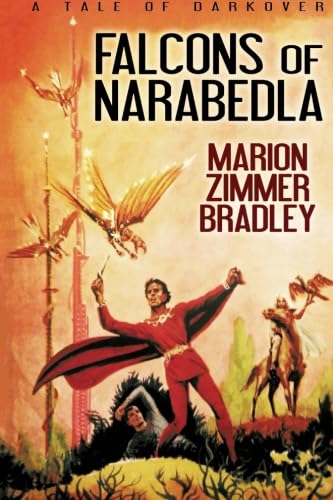 9781479407545: Falcons of Narabedla (Darkover)