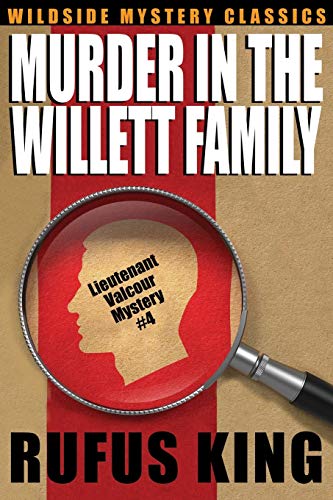 9781479408368: Murder in the Willett Family: Lt. Valcour Mystery #4