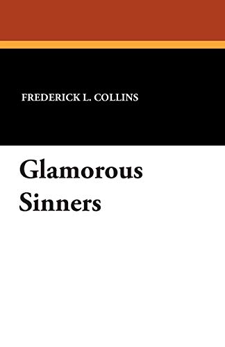 Stock image for Glamorous Sinners for sale by Chiron Media