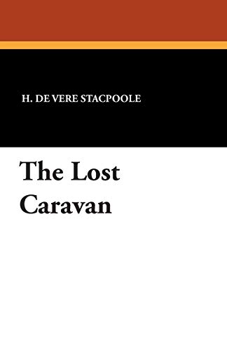 Imagen de archivo de The Lost Caravan a la venta por Reuseabook