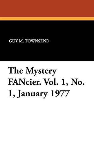Imagen de archivo de The Mystery Fancier Vol 1, No 1, January 1977 a la venta por PBShop.store US