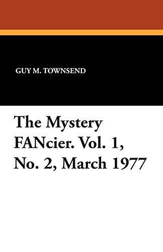 Stock image for The Mystery Fancier. Vol. 1, No. 2, March 1977 for sale by Chiron Media