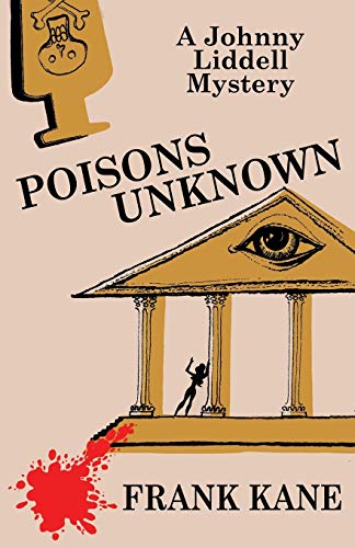 Stock image for Poisons Unknown: A Johnny Liddell Mystery for sale by Chiron Media