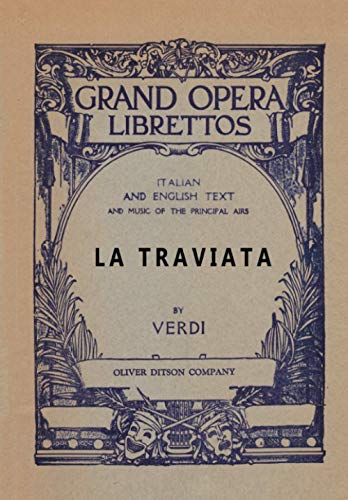 9781479419043: La Traviata: Libretto, Italian and English Text and Music of the Principal Airs