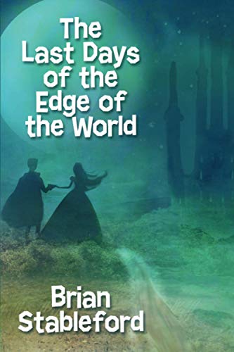 Stock image for The Last Days of the Edge of the World for sale by Chiron Media