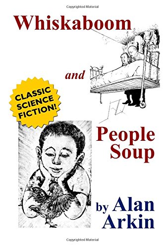 Stock image for Whiskaboom and People Soup for sale by GF Books, Inc.