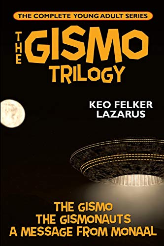 Stock image for The Gismo Trilogy The Complete Young Adult Series for sale by PBShop.store US